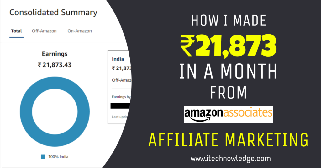 How I Made Rs 21 873 From Amazon Affiliate In A Month With Proof