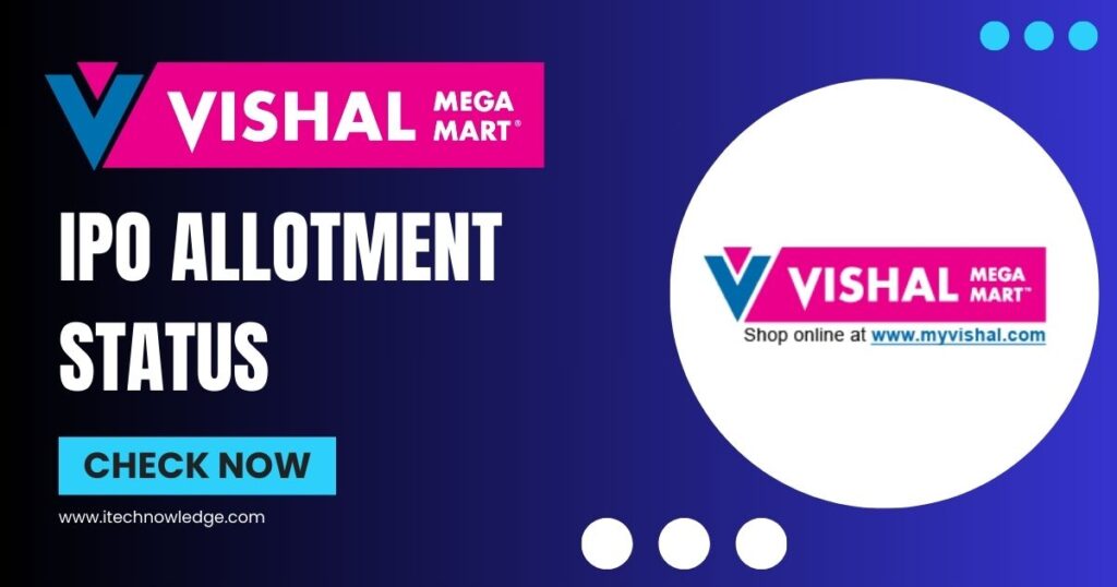 Vishal Mega Mart IPO Allotment Status